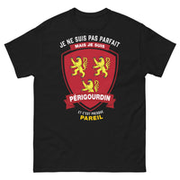 Thumbnail for T-shirt Périgord noir - Je ne suis pas parfait mais je suis Périgourdin