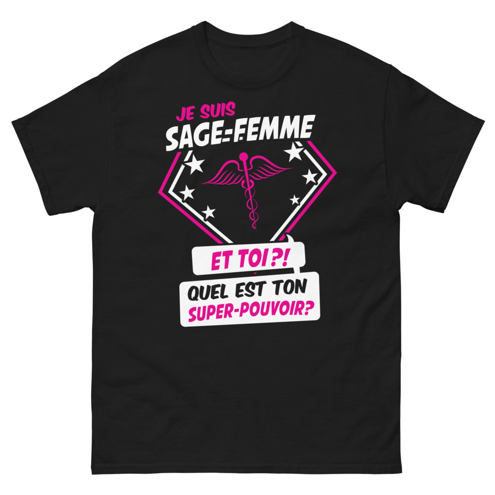 T-shirt Sage-femme noir - Quel est ton super pouvoir ?
