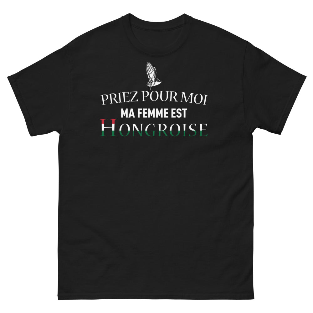 T-shirt Hongrie noir - Priez pour moi, ma femme est hongroise