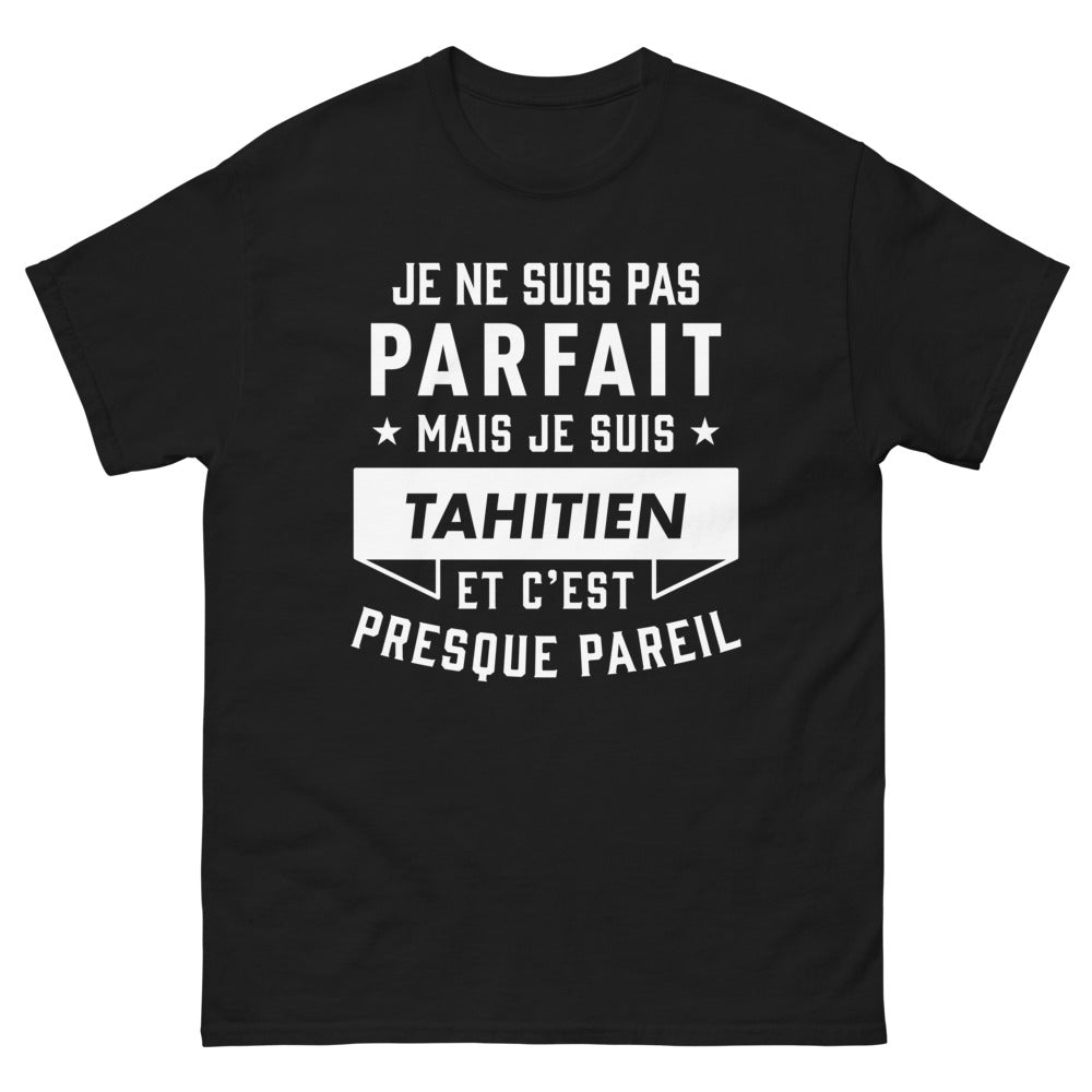 T-shirt Tahiti noir - Je ne suis pas parfait mais je suis Tahitien