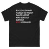 T-shirt Normand noir - Roulez Allemand, Buvez Normand !
