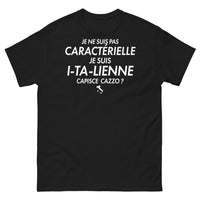 Thumbnail for T-shirt Italienne noir - Je ne suis pas caractérielle, je suis I-ta-lienne