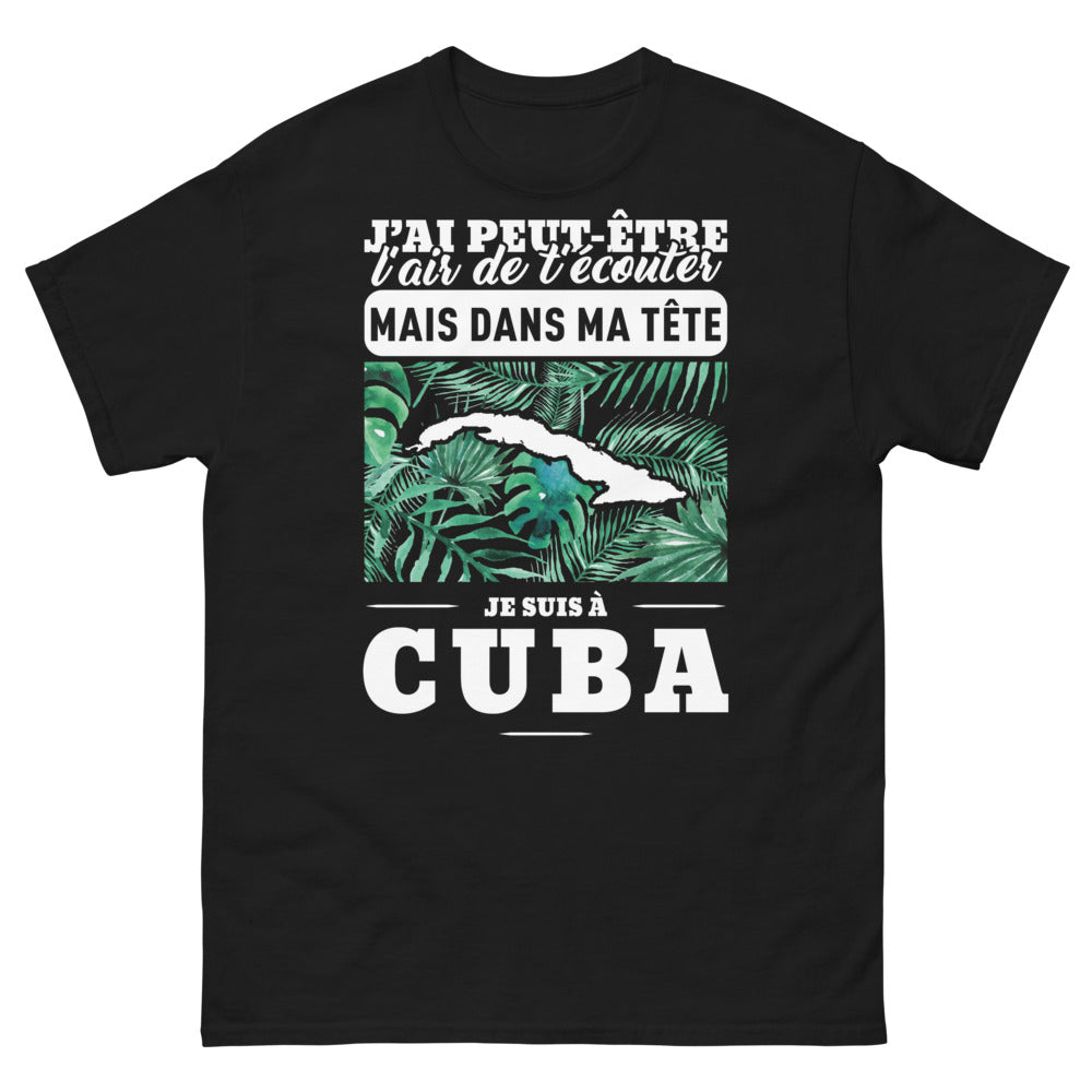 T-shirt Cuba noir - J'ai peut-être l'air de t'écouter