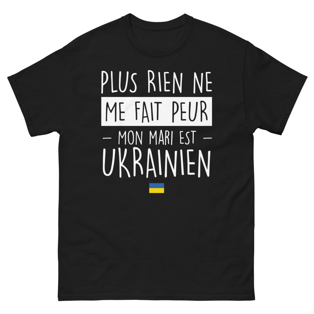 T-shirt Ukraine noir - Plus rien ne me fait peur, mon mari est Ukrainien