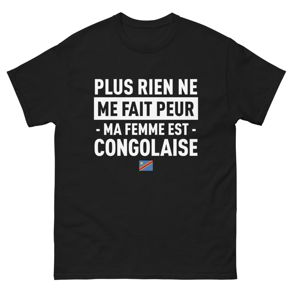T-shirt Congo noir - Plus rien ne me fait peur, ma femme est Congolaise