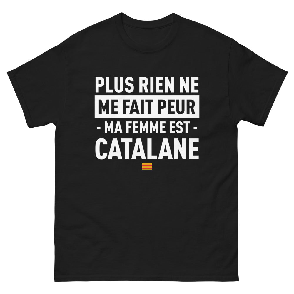 T-shirt Catalogne noir - Plus rien ne me fait peur, ma femme est Catalane