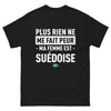 T-shirt Suède noir - Rien ne me fait peur, ma femme est suédoise