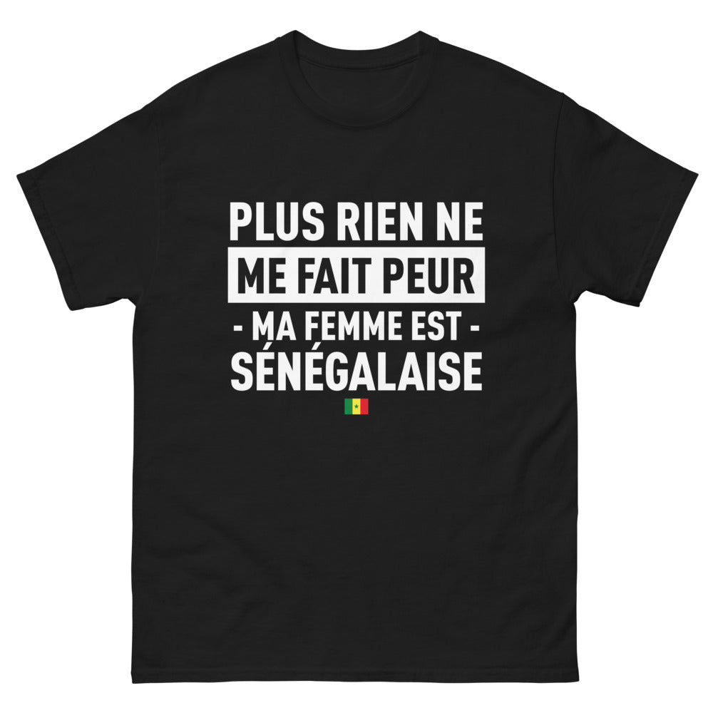T-shirt Sénégal noir - Plus rien ne me fait peur, ma femme est Sénégalaise