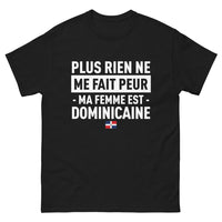 Thumbnail for T-shirt Dominicaine noir - Plus rien ne me fait peur, ma femme est dominicaine
