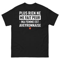 Thumbnail for T-shirt Aveyron noir - Plus Rien Ne Me Fait Peur Ma Femme Est Aveyronnaise