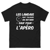 T-shirt Landes noir - Les Landais sont toujours en retard sauf pour l'apéro