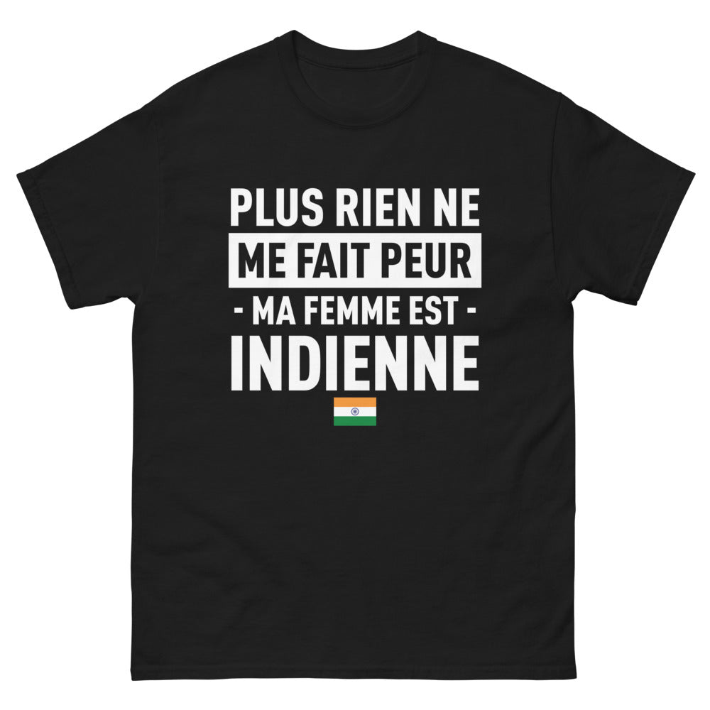 T-shirt Indien noir - Plus rien ne me fait peur, ma femme est indienne face