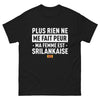 T-shirt Sri Lankais noir - Plus rien ne me fait peur, ma femme est Sri Lankaise