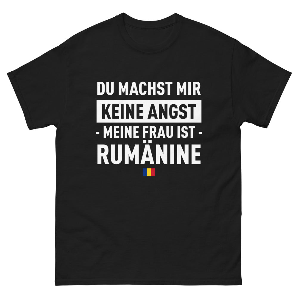 T-shirt Rumänien schwarz - Hast du keine Angst, meine Frau ist Rumänin