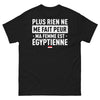 T-shirt mariage noir - Plus rien ne me fait peur, ma femme est Égyptienne