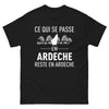 T-shirt Ardèche noir - Ce qui se passe en Ardèche reste en Ardèche