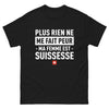 T-shirt Suisse noir - Rien ne me fait peur : ma femme est Suissesse