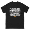 T-shirt Vietnamien noir - Plus rien ne me fait peur