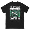 T-shirt Île de Ré noir - J'ai peut-être l'air de t'écouter