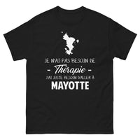 Thumbnail for T-shirt Mayotte noir - Je n'ai pas besoin de thérapie