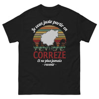 Thumbnail for T-shirt Corrèze noir - Je veux juste partir en Corrèze
