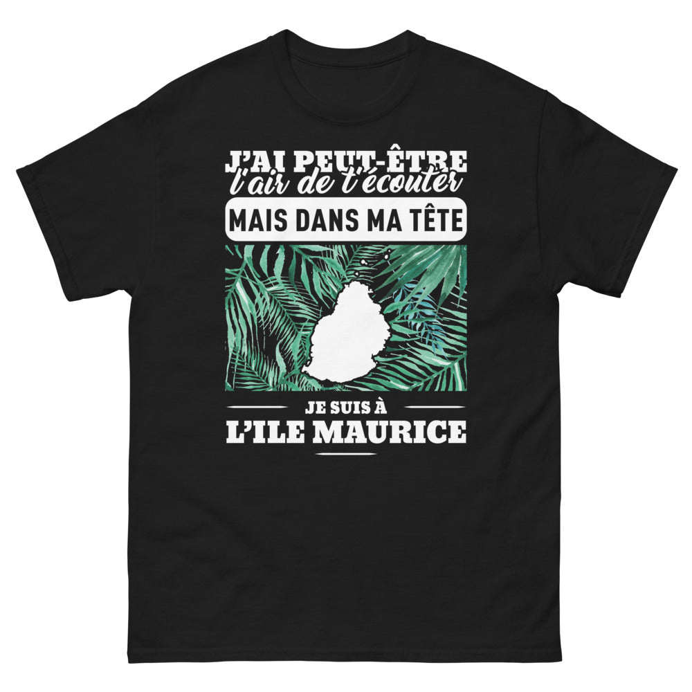T-shirt Île Maurice noir - J'ai Peut-Être L'air De T'écouter