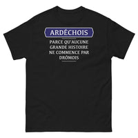 Thumbnail for T-shirt Ardèche noir - Parce qu'aucune grande histoire ne commence par Drômois