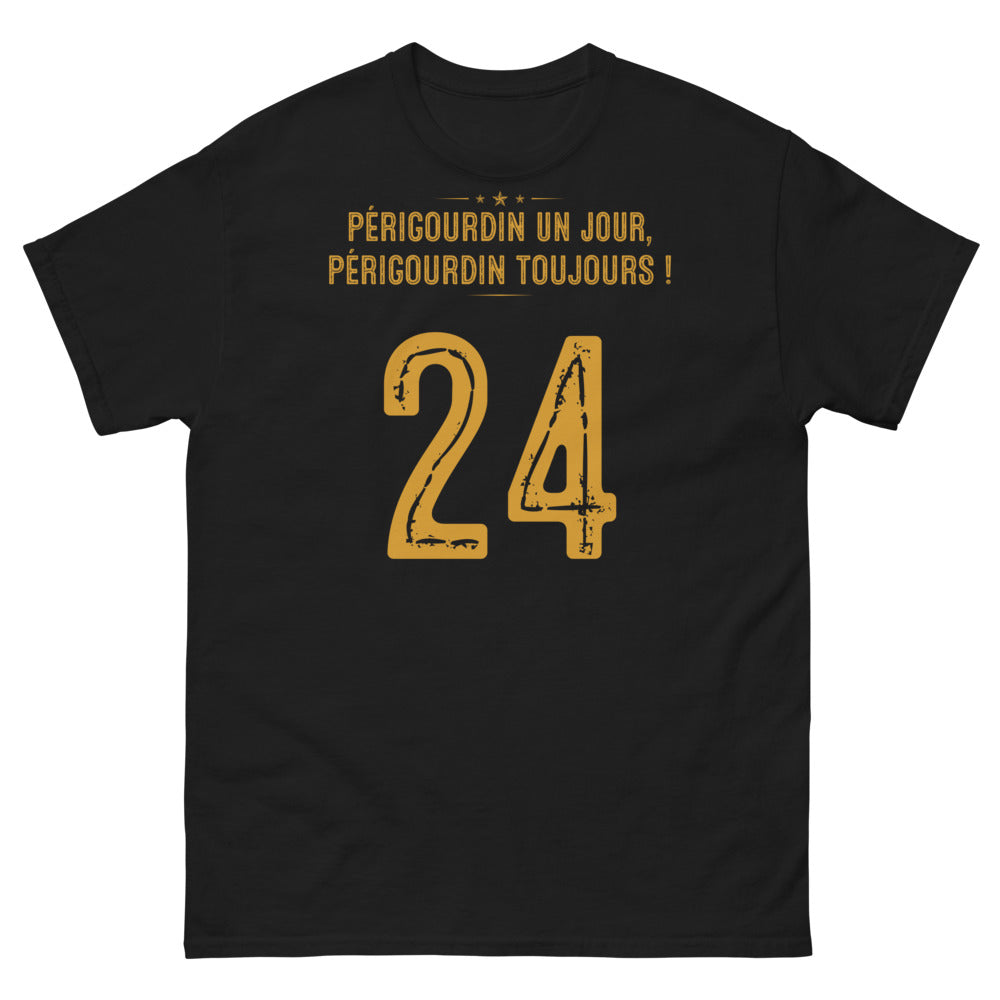 T-shirt Périgord noir - Périgourdin un jour, Périgourdin toujours