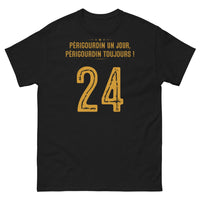 Thumbnail for T-shirt Périgord noir - Périgourdin un jour, Périgourdin toujours