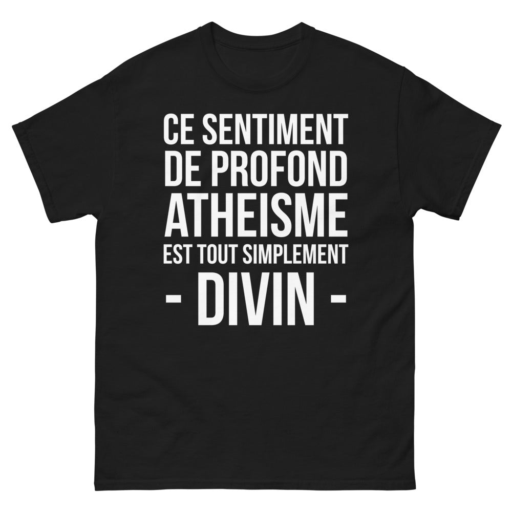 T-shirt Athéisme noir - Ce sentiment de profond athéisme