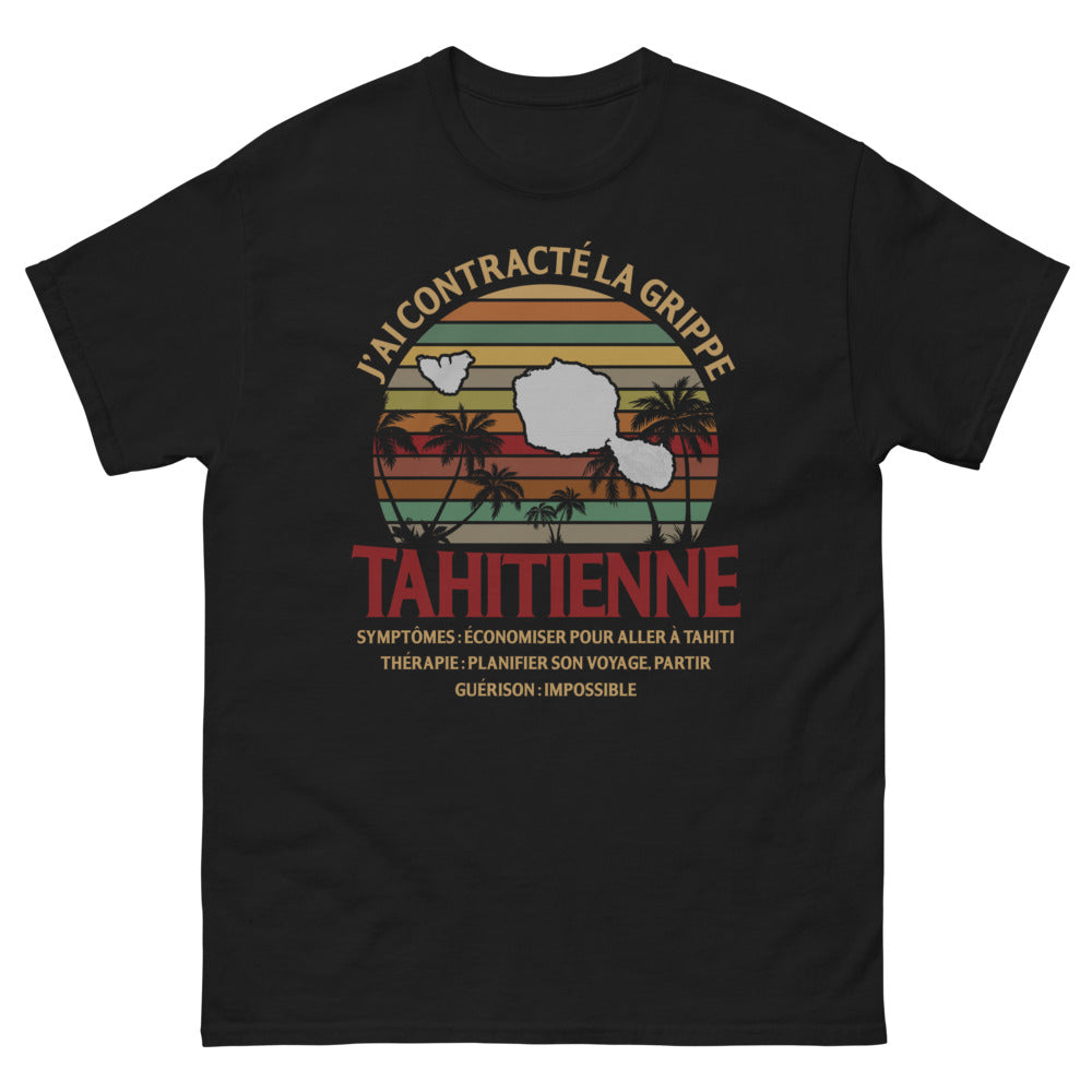 T-shirt Tahiti noir - J'ai Contracté la Grippe Tahitienne