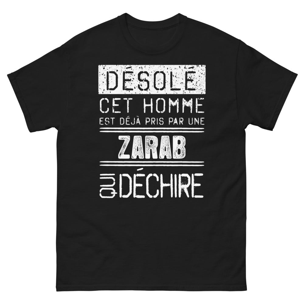 T-shirt humour noir - Déjà pris par une Zarab déchirée