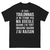 T-shirt Toulonnais noir - Je suis toulonnais, je ne ferme pas ma gueule