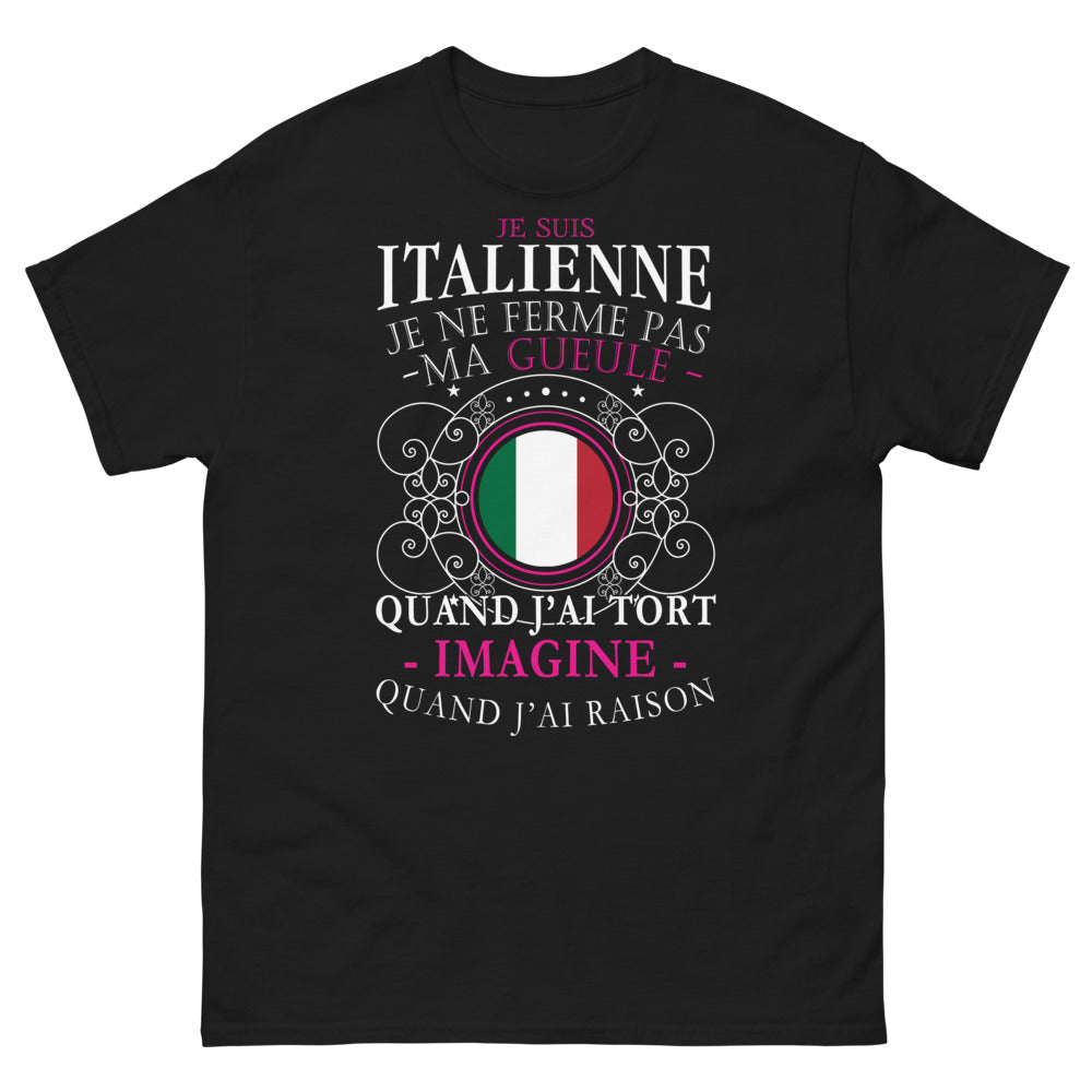 T-shirt Italie noir - Je suis Italienne, toujours raison