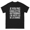 T-shirt Aveyron noir - Je n'ai pas choisi d'être Aveyronnais