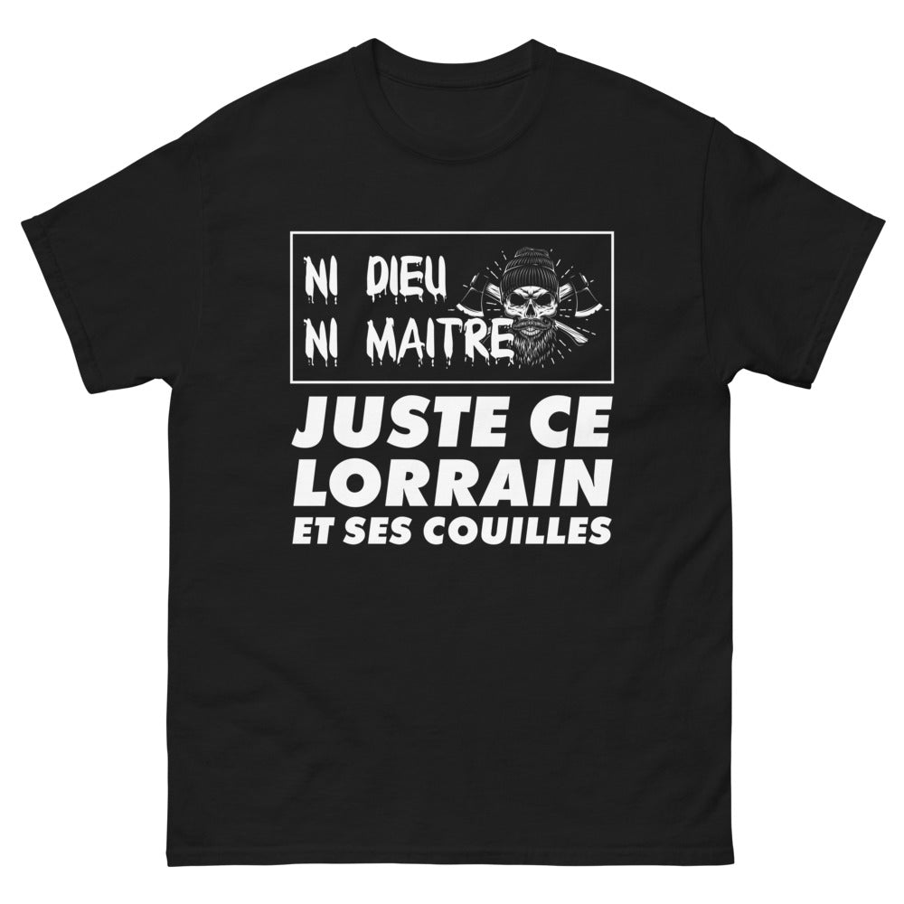 T-shirt Lorraine noir - Ni Dieu, ni Maître, slogan audacieux