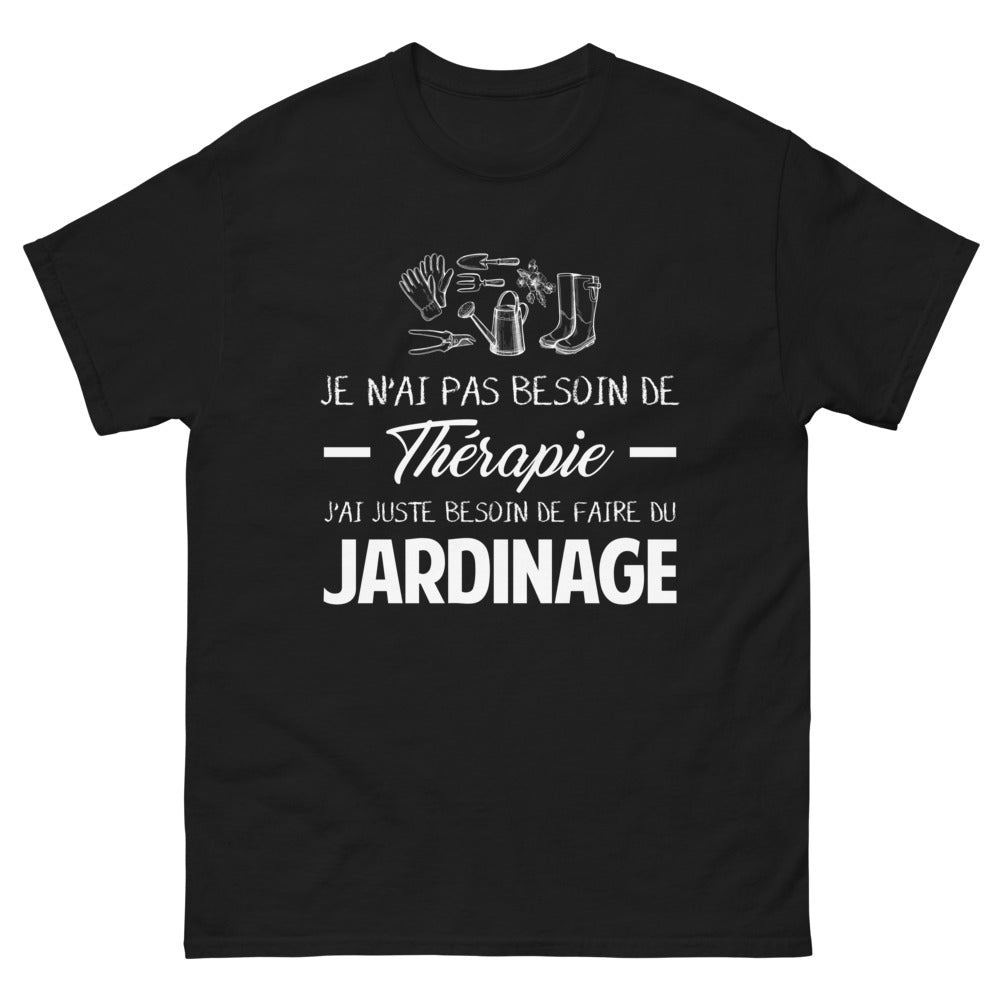 T-shirt jardinage noir - Je n'ai pas besoin de thérapie