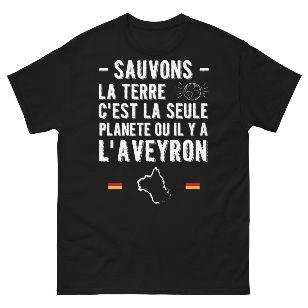 T-shirt Aveyron noir - Sauvons la terre, c'est la seule planète où il y a l'Aveyron
