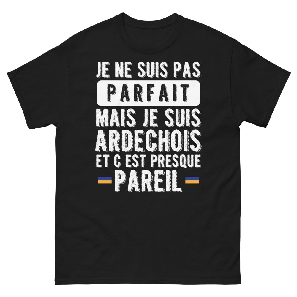 T-shirt Ardèche noir - Je ne suis pas parfait mais je suis Ardéchois