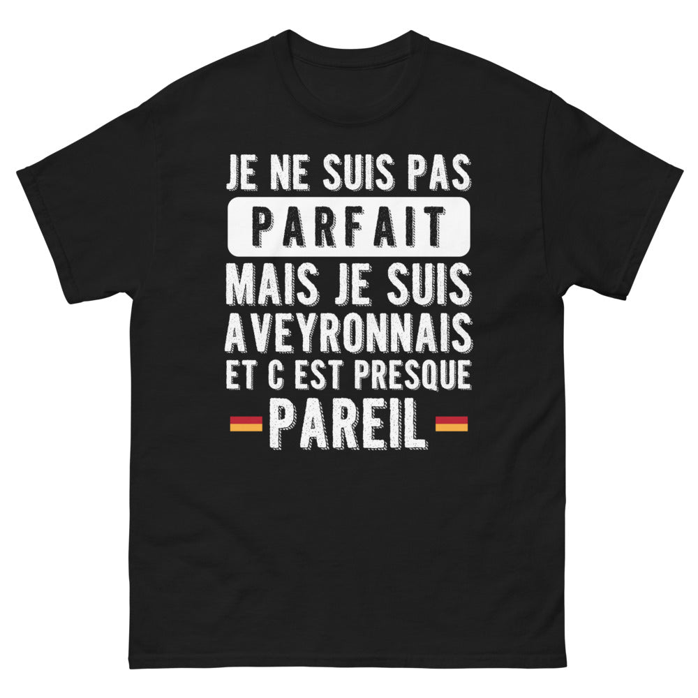 T-shirt Aveyron noir - Je ne suis pas parfait, mais Aveyronnais