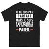 T-shirt Aveyron noir - Je ne suis pas parfait, mais Aveyronnais