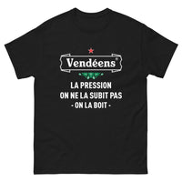 Thumbnail for T-shirt humour noir - La pression, on ne la subit pas, on la boit