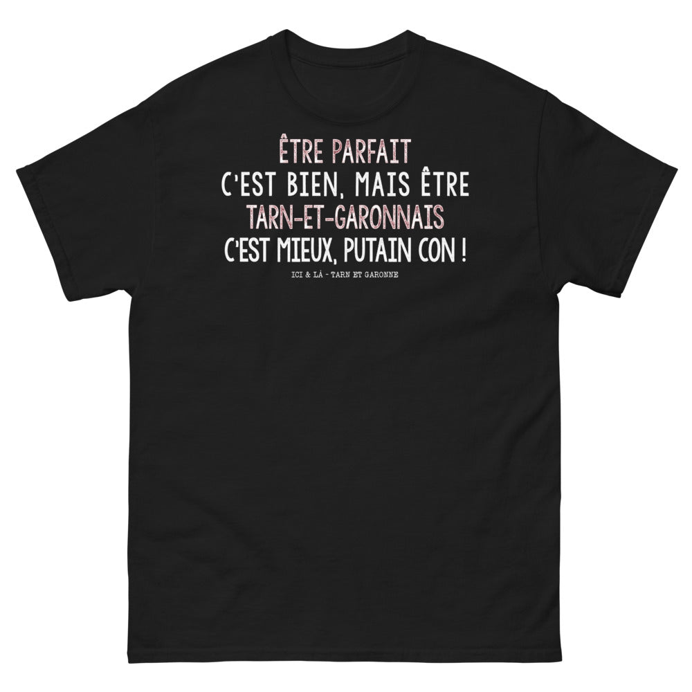 T-shirt Tarn-et-Garonnais noir - Être parfait c'est mieux