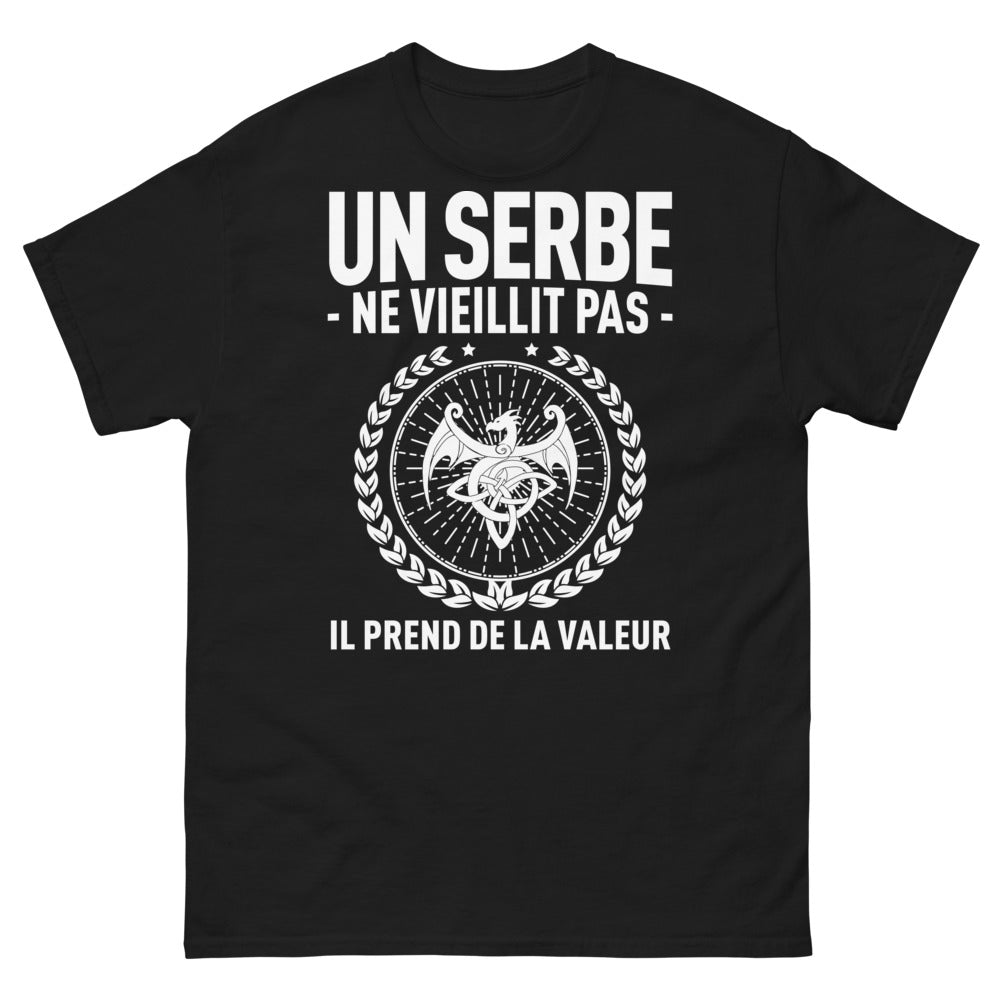 T-shirt Serbe noir - Un Serbe ne vieillit pas, il prend de la valeur