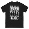 T-shirt Corse noir - Je ne suis pas parfait mais je suis Corse
