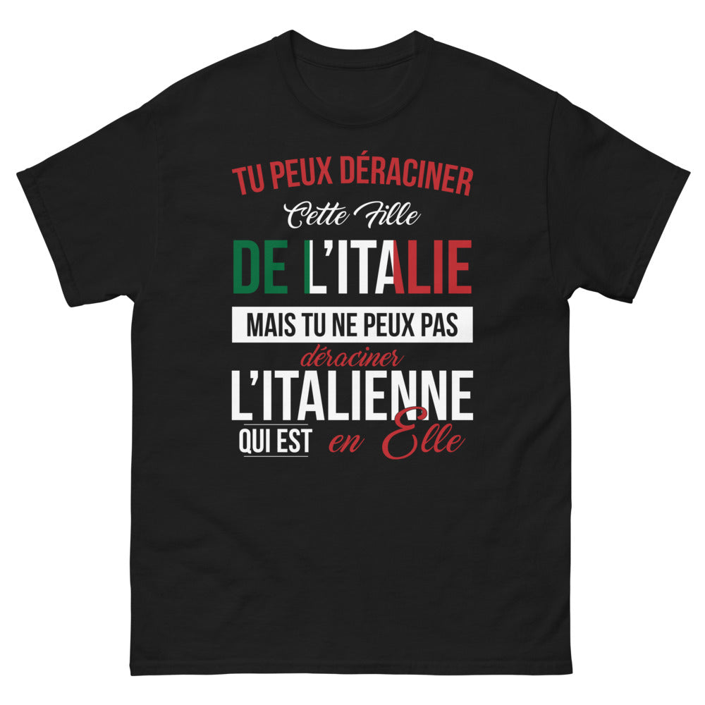 T-shirt Italie noir - Tu peux déraciner cette fille de l'Italie