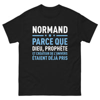 Thumbnail for T-shirt Normand noir - Parce que Dieu, Prophète et Créateur étaient déjà pris