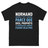 T-shirt Normand noir - Parce que Dieu, Prophète et Créateur étaient déjà pris