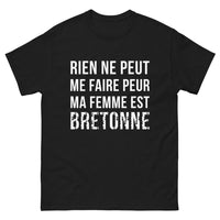 Thumbnail for T-shirt Bretagne noir - Rien ne peut me faire peur, ma femme est bretonne