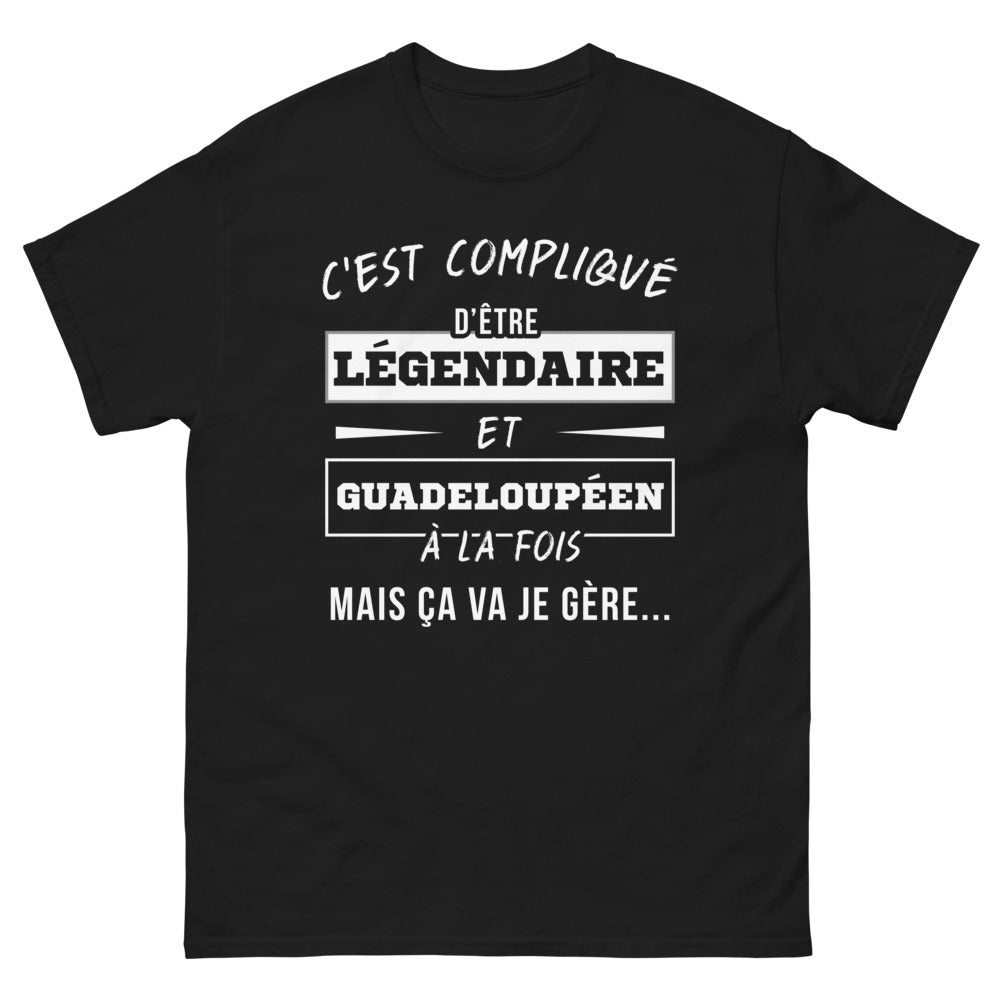 T-shirt Guadeloupe noir - C'est compliqué d'être légendaire